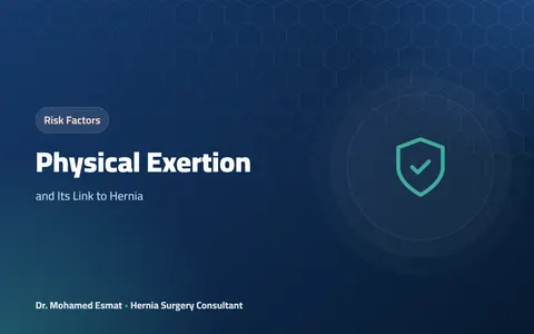 Physical Exertion: and Its Link to Hernia
