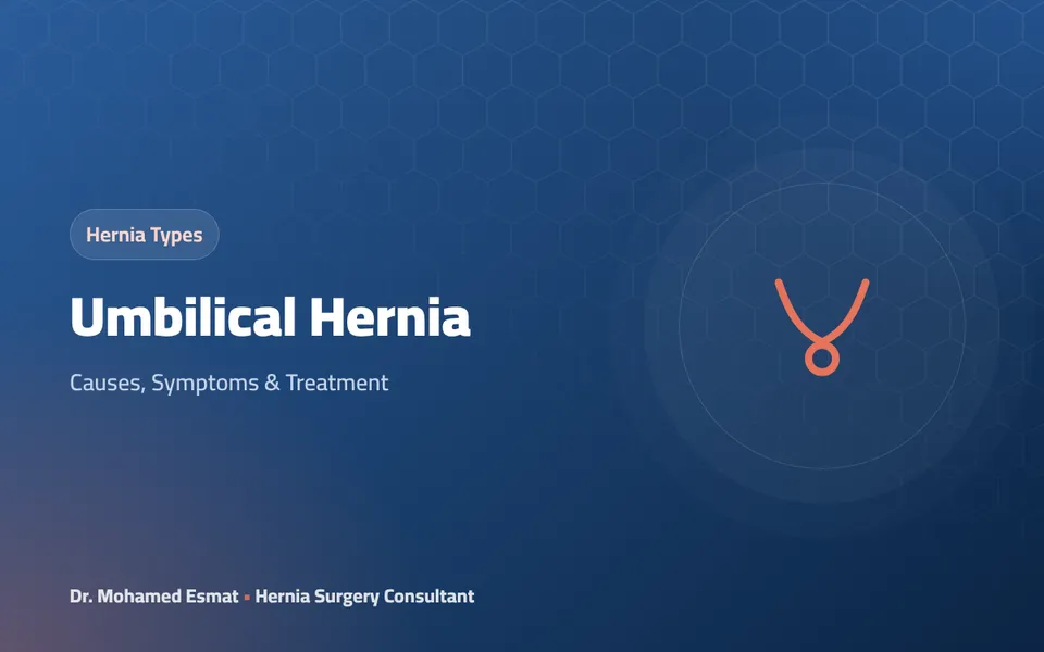 Umbilical Hernia: Causes, Symptoms & Treatment