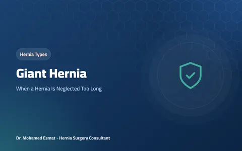 Giant Hernia: When a Hernia Is Neglected Too Long