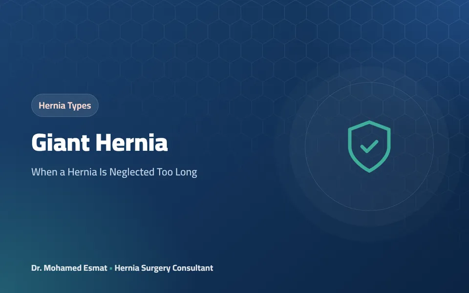 Giant Hernia: When a Hernia Is Neglected Too Long