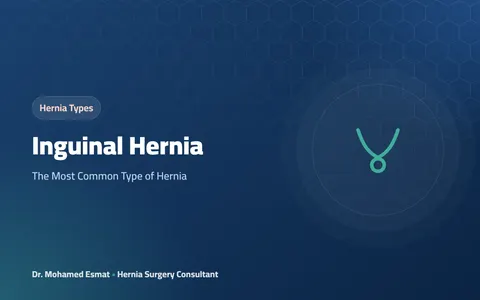 Inguinal Hernia: The Most Common Type of Hernia