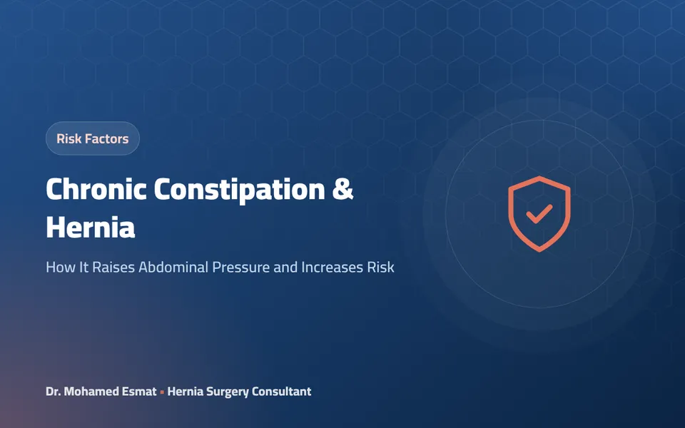 Chronic Constipation & Hernia