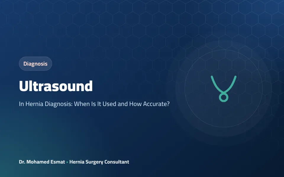 Ultrasound: In Hernia Diagnosis: When Is It Used and How Accurate?