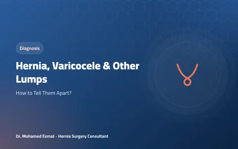 Hernia, Varicocele & Other Lumps