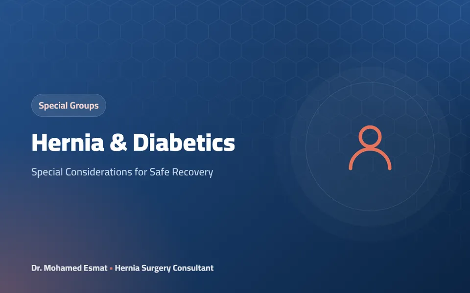 Hernia & Diabetics: Special Considerations for Safe Recovery