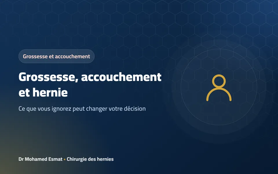 Grossesse, accouchement et hernie