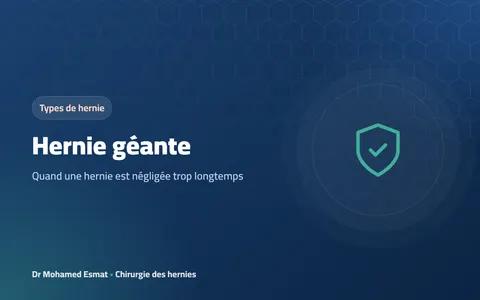 Hernie géante : quand une hernie est négligée trop longtemps