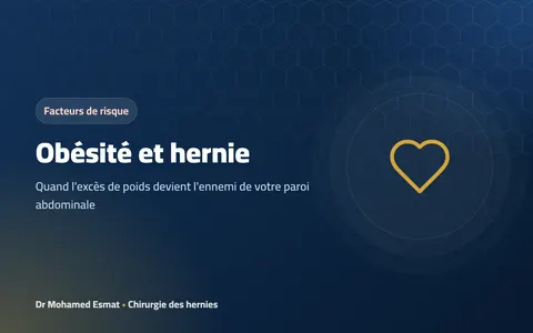 Obésité et hernie : quand l'excès de poids devient l'ennemi de votre paroi abdominale