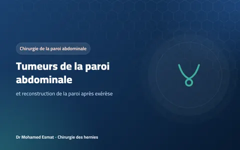 Tumeurs de la paroi abdominale et reconstruction après exérèse