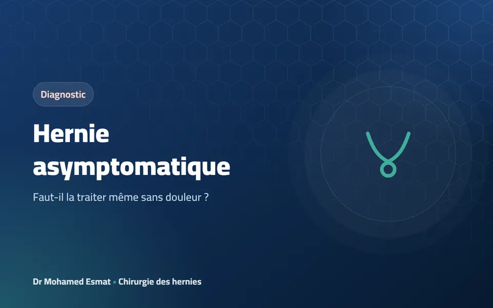 Hernie asymptomatique : faut-il la traiter même sans douleur ?
