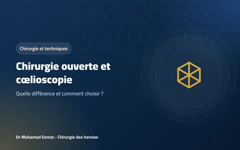 Chirurgie ouverte et cœlioscopie