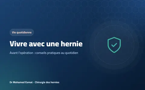 Vivre avec une hernie avant l'opération : conseils pratiques au quotidien