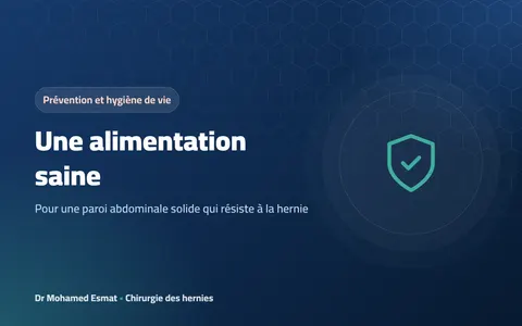 Une alimentation saine pour une paroi abdominale solide qui résiste à la hernie
