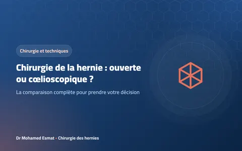 Chirurgie de la hernie : ouverte ou cœlioscopique ?