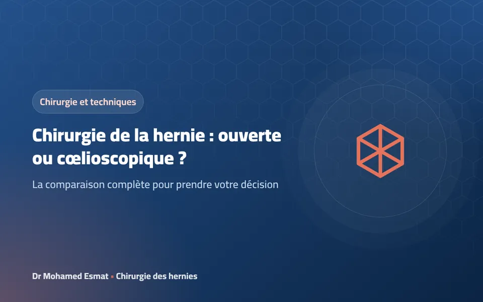 Chirurgie de la hernie : ouverte ou cœlioscopique ?