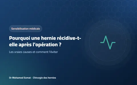 Pourquoi une hernie récidive-t-elle après l'opération ?