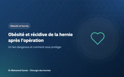 Obésité et récidive de la hernie après l'opération