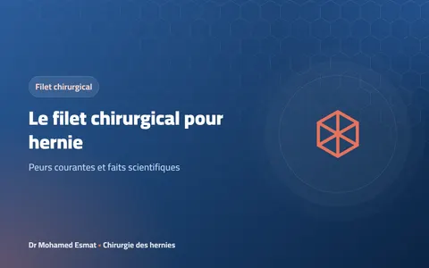 Le filet chirurgical pour hernie : peurs courantes et faits scientifiques
