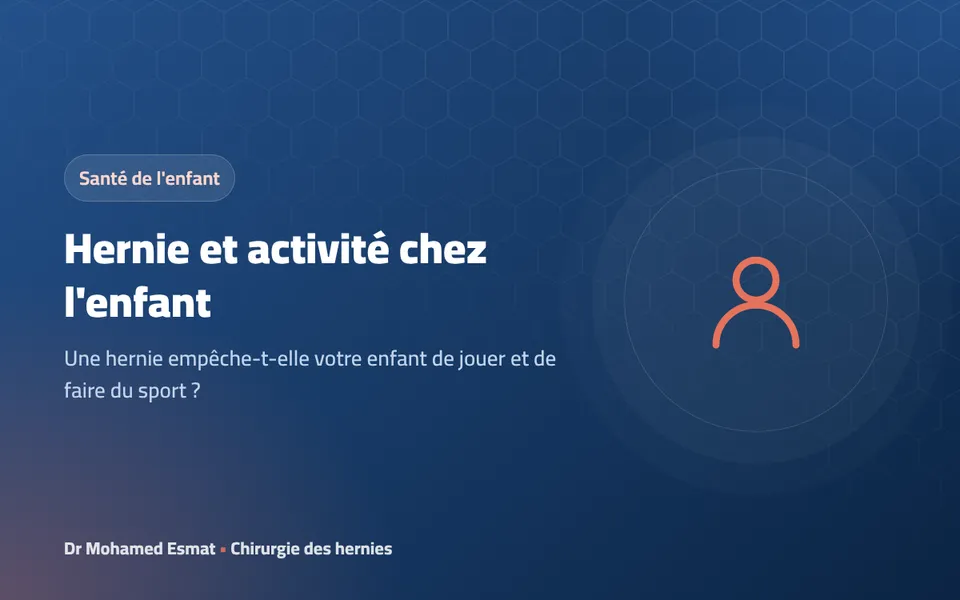 Hernie et activité chez l'enfant