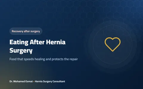 Eating After Hernia Surgery: What to Eat and What to Avoid